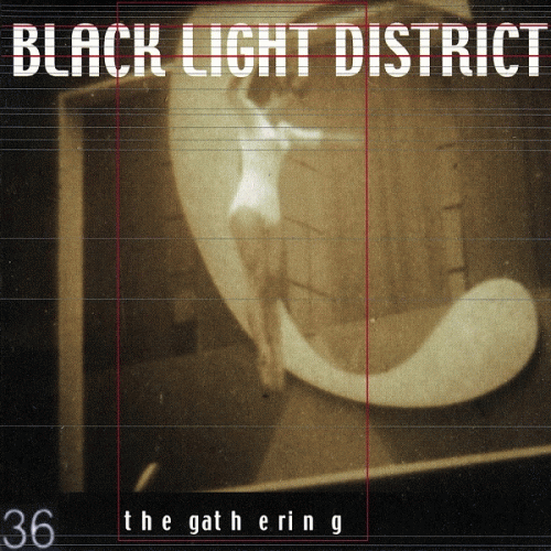 The Gathering : Black Light District
